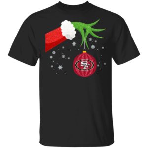 The Grinch Christmas Ornament San Francisco 49ers Shirt