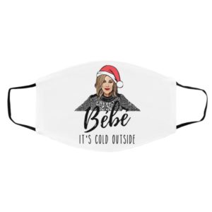 Moira Rose Bebe It’s Cold Outside Christmas face mask