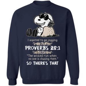 I Wanted To Go Jogging Snoopy Shirt