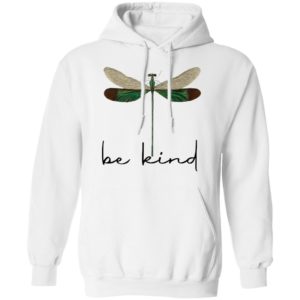 Dragonfly Be Kind Shirt