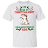 I Just Want To Hug My German Shepherd And Watch Christmas Movies Sweatshirt