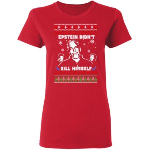 Epstein Didn't Kill Himself Ugly Christmas Sweater Shirt