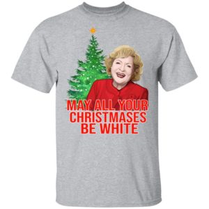 Golden Girls Alison May All Your Christmases Be White Sweatshirt Hoodie