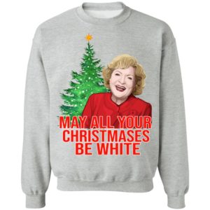 Golden Girls Alison May All Your Christmases Be White Sweatshirt