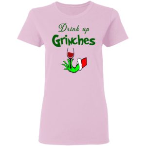 Drink Up Grinches Christmas Sweatshirt