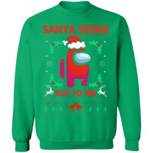 Santa Seems Sus To Me Among Us Ugly Christmas Sweatshirt