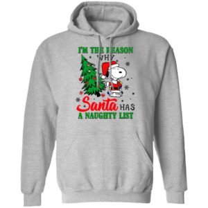Snoopy Santa I’m The Reason Why Santa Has A Naughty List Merry Christmas Shirt