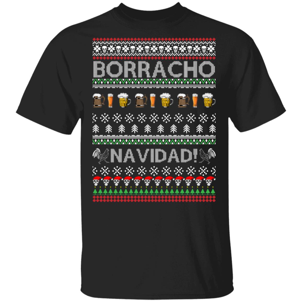 Borracho Navidad Chingon Ugly Christmas Ugly Sweatshirt Borracho Navidad Chingon Ugly Christmas Ugly Sweatshirt