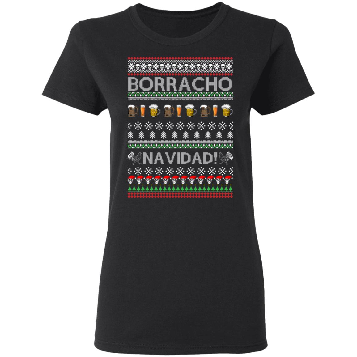 Borracho Navidad Chingon Ugly Christmas Ugly Sweatshirt Borracho Navidad Chingon Ugly Christmas Ugly Sweatshirt