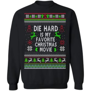 Die Hard Is My Favorite Movie Ugly Christmas Sweater