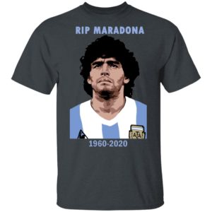 RIP Diego Maradona 1960-2020 T-Shirt, Sweatshirt, Hoodie