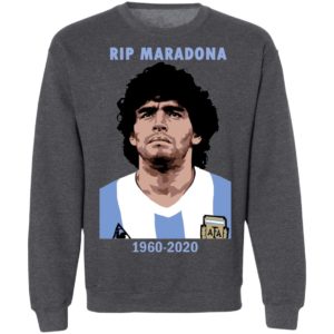 RIP Diego Maradona 1960-2020 T-Shirt, Sweatshirt, Hoodie