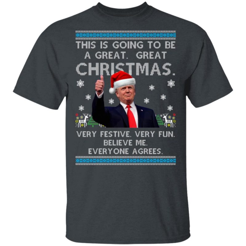 This Is Going To Be A Great Great Christmas Trump Ugly Christmas Sweatshirt