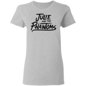 Julie And The Phantoms Shirt
