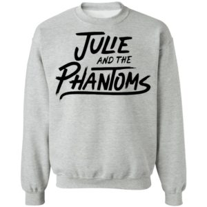 Julie And The Phantoms Shirt