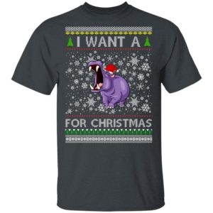 I Want A Hippopotamus For Christmas Ugly Christmas Sweatshirt
