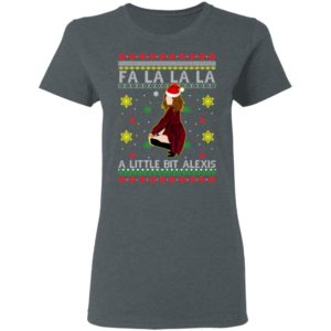 Fa La La La a Little Bit Alexis Ugly Christmas Sweatshirt