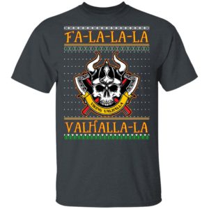 Fa La La La Valhalla La Viking Ugly Christmas Sweatshirt