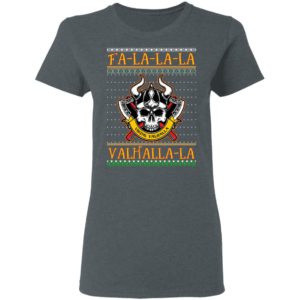 Fa La La La Valhalla La Viking Ugly Christmas Sweatshirt