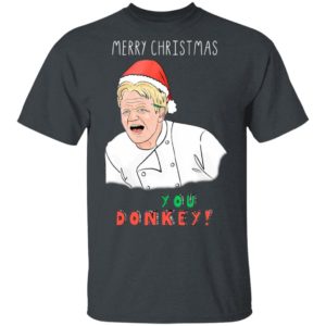 Gordon Ramsay You Donkey Christmas Sweater shirt, Hoodie, LS
