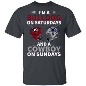 Im A Bulldog On Saturdays And A Cowboy On Sundays T-Shirt, Hoodie, Ladie Tee