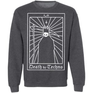 I O Death By Techno Back Classic Mens T-shirt, Hoodie, LS