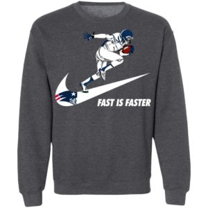 Fast Is Faster Strong New England Patriots Nike Shirt, Hoodie