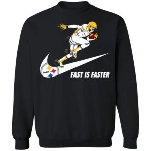Fast Is Faster Strong Pittsburgh Steelers Nike Shirt, Hoodie