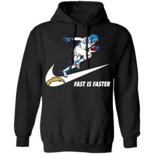 Fast Is Faster Strong Los Angeles Chargers Nike Shirt, Hoodie