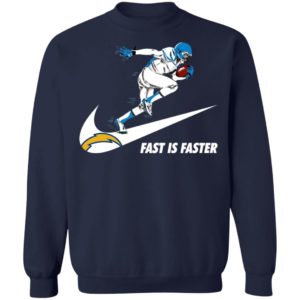 Fast Is Faster Strong Los Angeles Chargers Nike Shirt, Hoodie