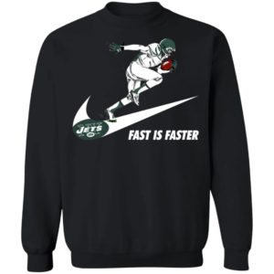 Fast Is Faster Strong New York Jets Nike Shirt, Hoodie