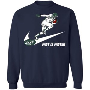 Fast Is Faster Strong New York Jets Nike Shirt, Hoodie
