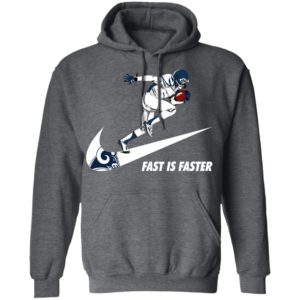 Fast Is Faster Strong Los Angeles Rams Nike Shirt, Hoodie