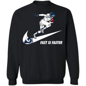 Fast Is Faster Strong Los Angeles Rams Nike Shirt, Hoodie