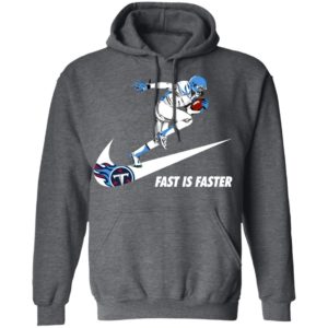 Fast Is Faster Strong Tennessee Titans Nike Shirt, Hoodie
