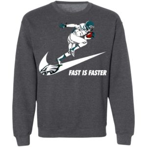 Fast Is Faster Strong Philadelphia Eagles Nike Shirt, Hoodie