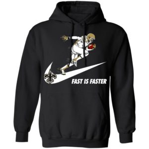Fast Is Faster Strong New Orleans Saints Nike Shirt, Hoodie