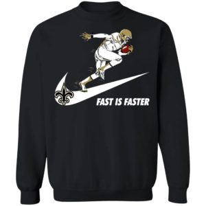 Fast Is Faster Strong New Orleans Saints Nike Shirt, Hoodie