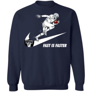 Fast Is Faster Strong Oakland Raiders Nike Shirt, Hoodie