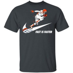 Fast Is Faster Strong Denver Broncos Nike Shirt, Hoodie