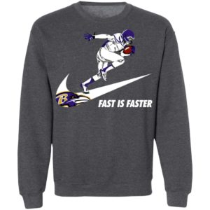 Fast Is Faster Strong Baltimore Ravens Nike Shirt, Hoodie