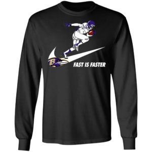 Fast Is Faster Strong Baltimore Ravens Nike Shirt, Hoodie