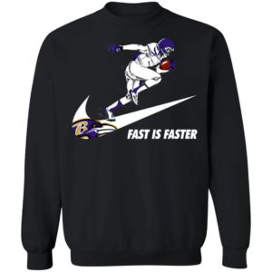 Fast Is Faster Strong Baltimore Ravens Nike Shirt, Hoodie