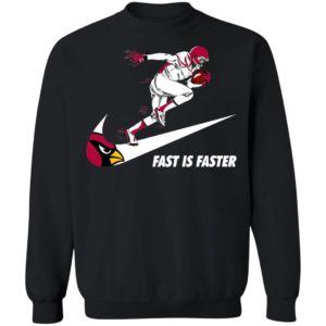 Fast Is Faster Strong Arizona Cardinals Nike Shirt, Hoodie