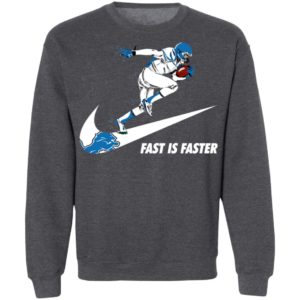 Fast Is Faster Strong Detroit Lions Nike Shirt, Hoodie