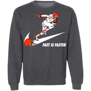 Fast Is Faster Strong Cleveland Browns Nike Shirt, Hoodie