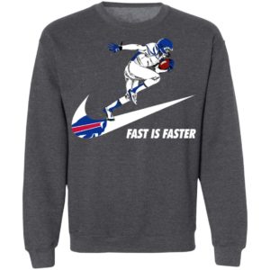 Fast Is Faster Strong Buffalo Bills Nike Shirt, Hoodie