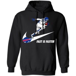 Fast Is Faster Strong Buffalo Bills Nike Shirt, Hoodie