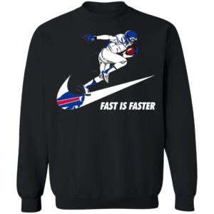 Fast Is Faster Strong Buffalo Bills Nike Shirt, Hoodie