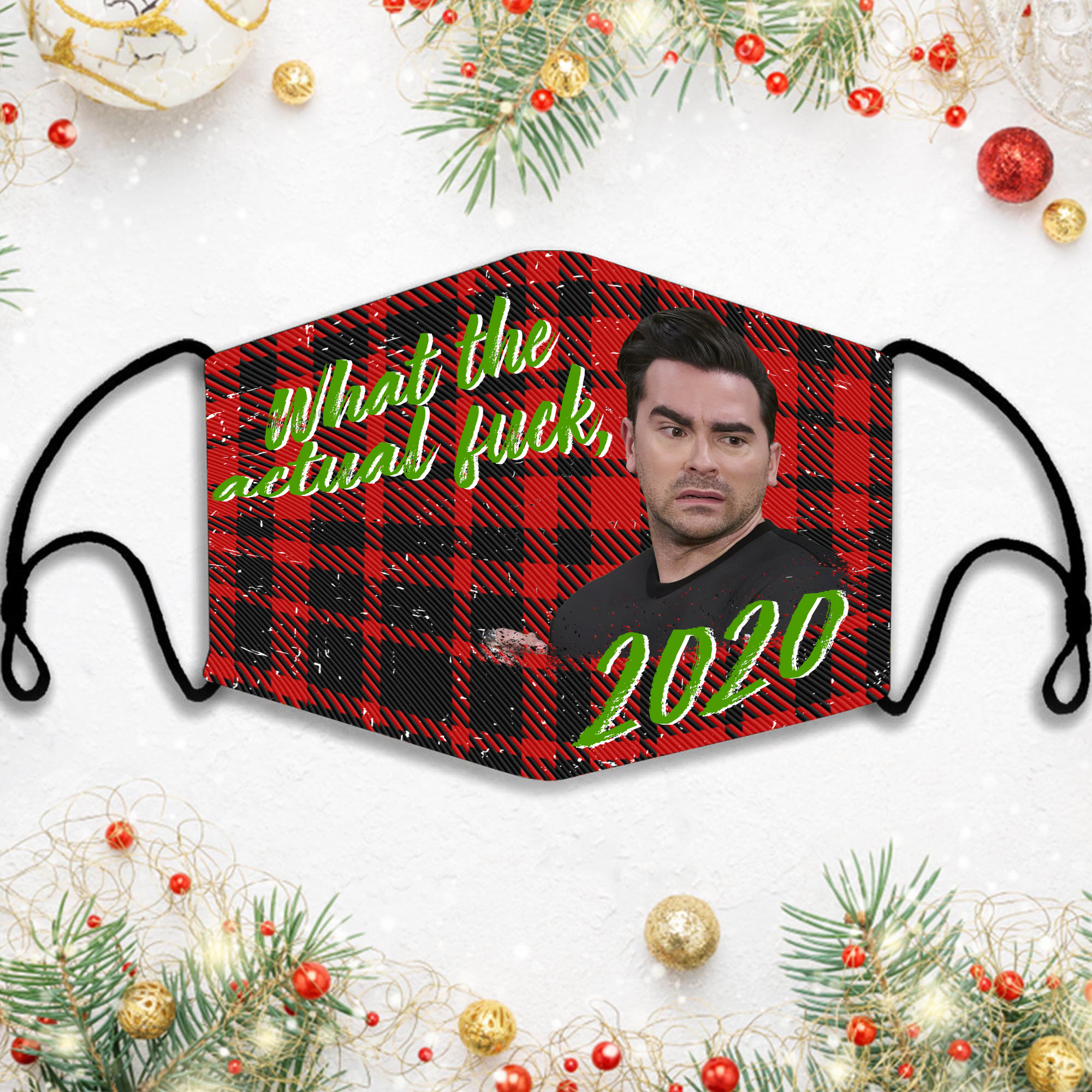 What The Actual Fuck 2020 Schitts Creek Face Mask